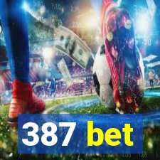 387 bet