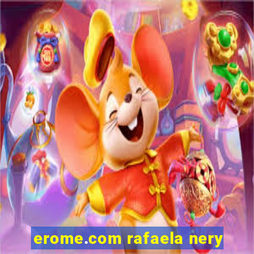 erome.com rafaela nery