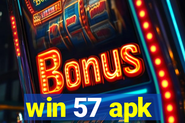 win 57 apk