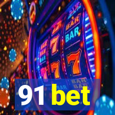 91 bet