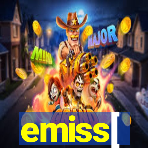 emiss[