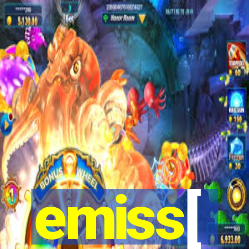 emiss[