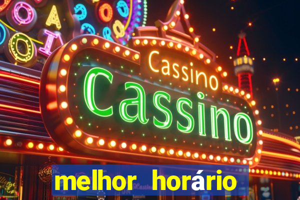 melhor horário para jogar fortune ox madrugada