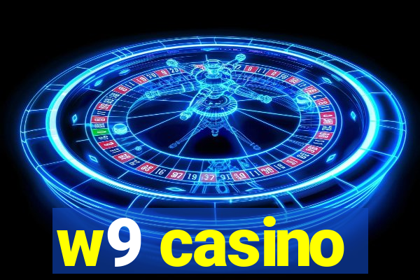 w9 casino