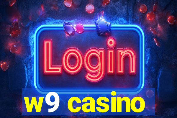 w9 casino