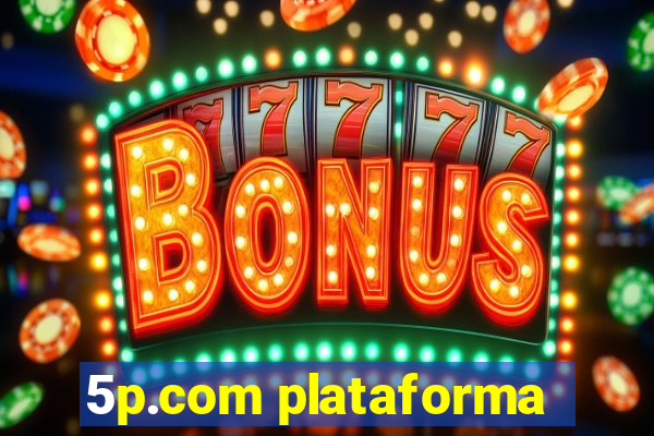 5p.com plataforma