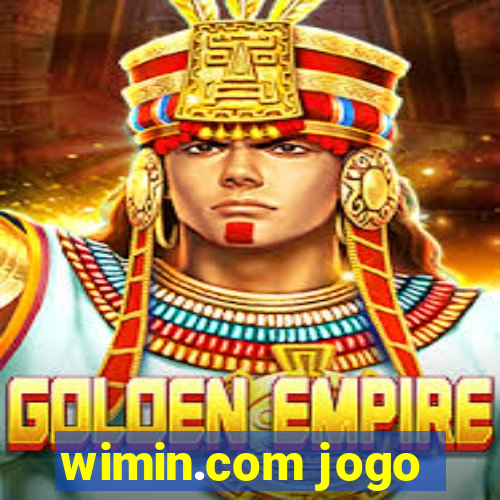 wimin.com jogo