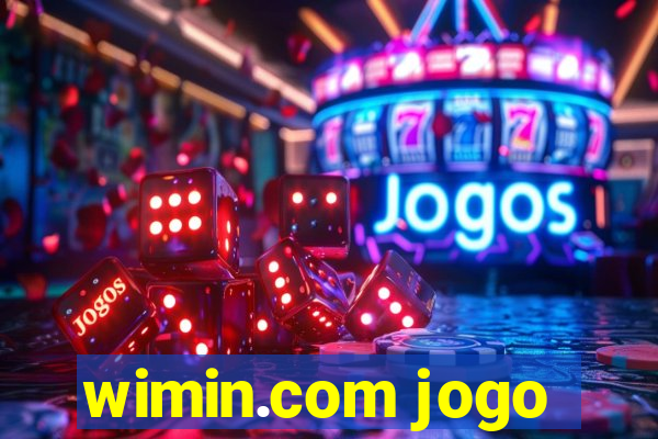 wimin.com jogo