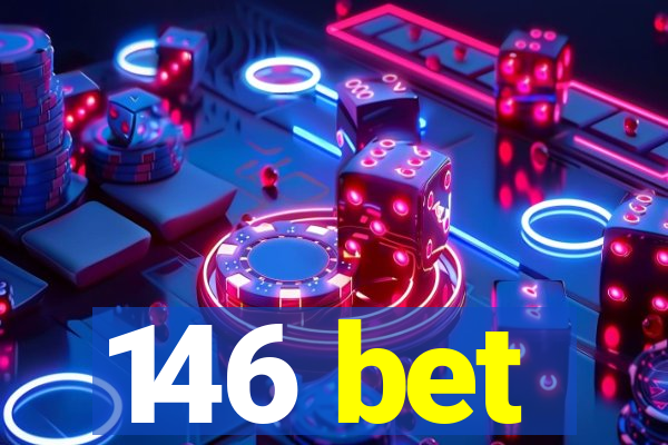 146 bet