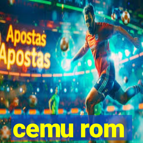 cemu rom