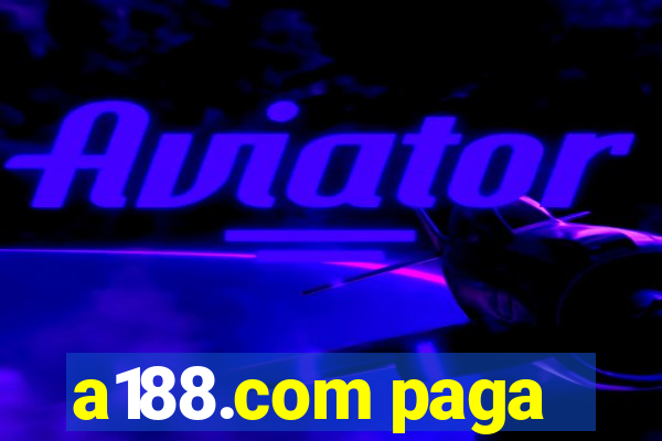 a188.com paga