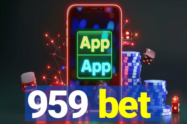 959 bet