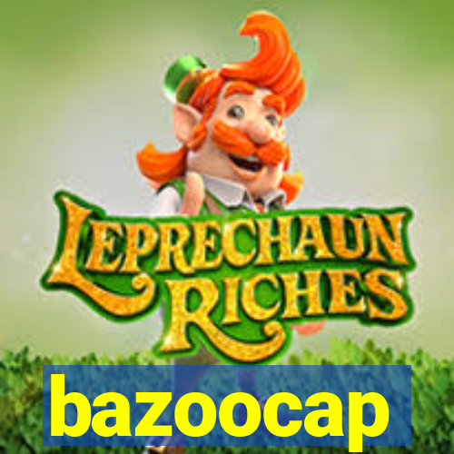 bazoocap