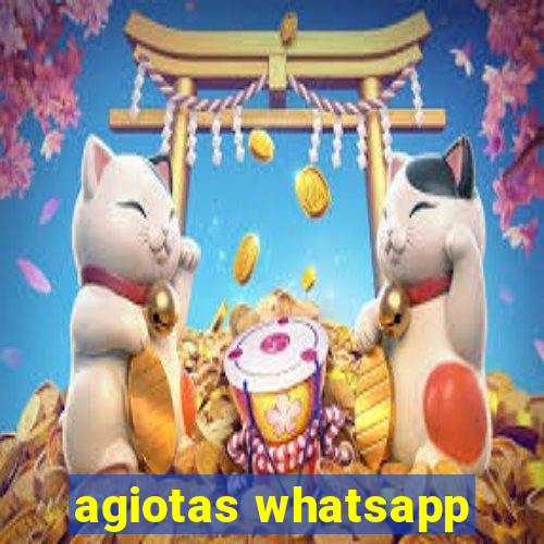 agiotas whatsapp