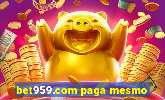 bet959.com paga mesmo