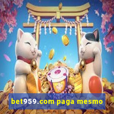 bet959.com paga mesmo