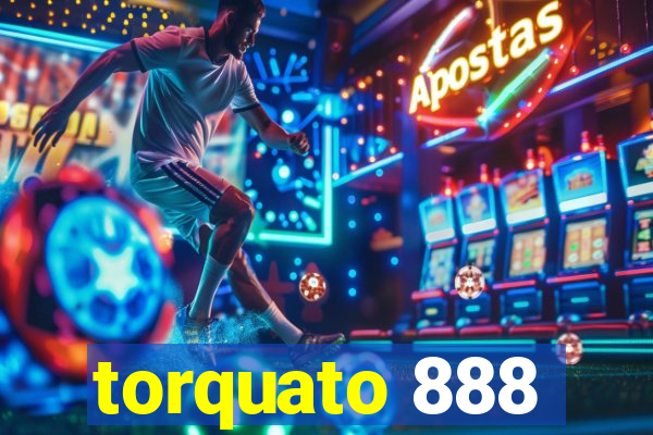 torquato 888