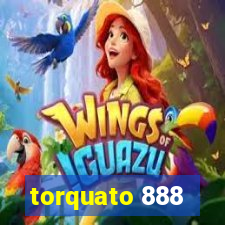 torquato 888