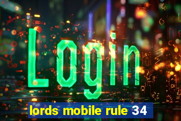 lords mobile rule 34