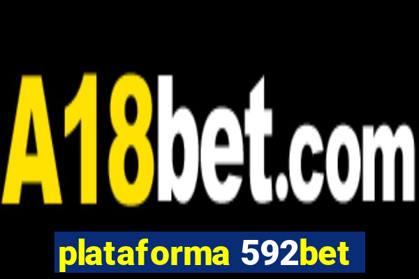 plataforma 592bet