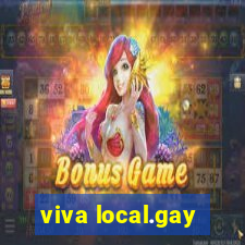 viva local.gay