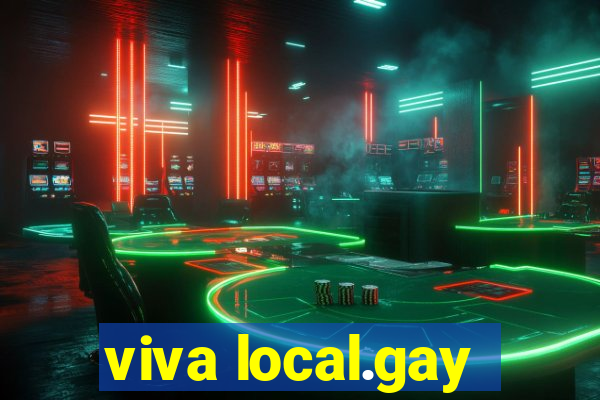 viva local.gay