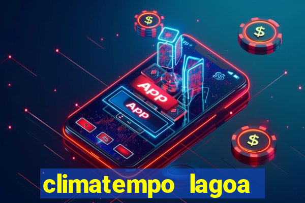 climatempo lagoa real bahia