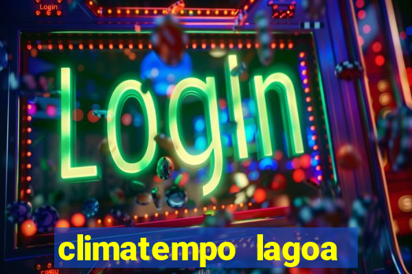 climatempo lagoa real bahia