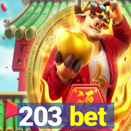 203 bet