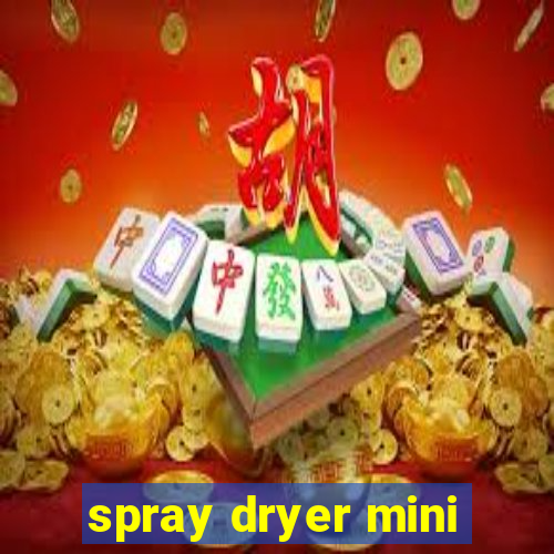 spray dryer mini