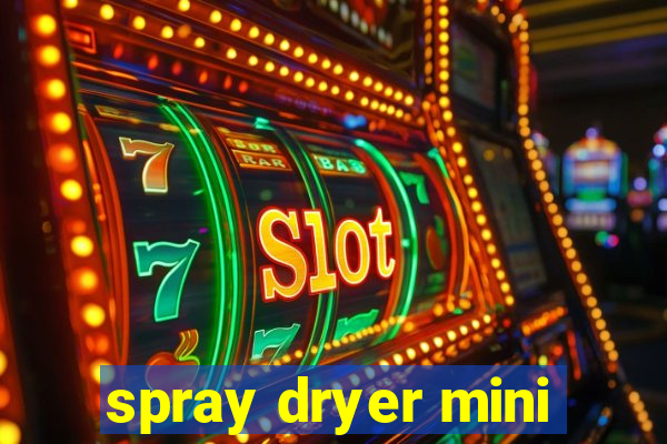 spray dryer mini