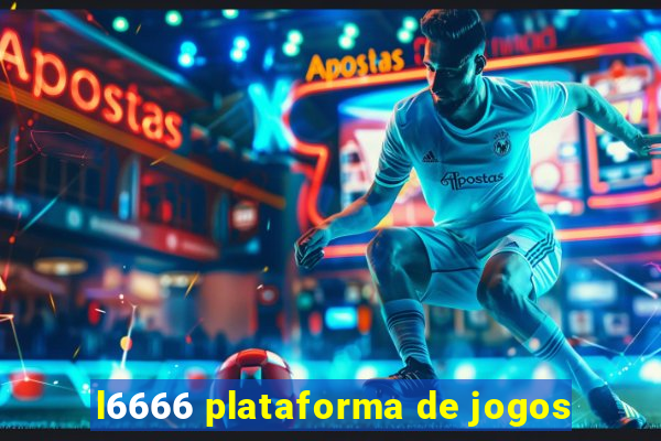 l6666 plataforma de jogos