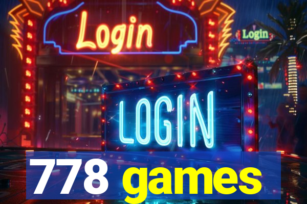 778 games