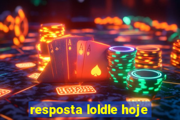 resposta loldle hoje