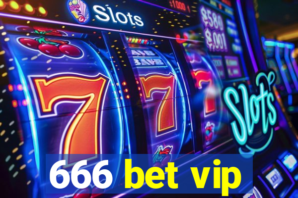 666 bet vip