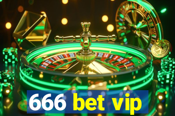 666 bet vip