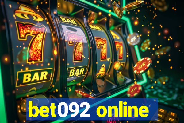 bet092 online