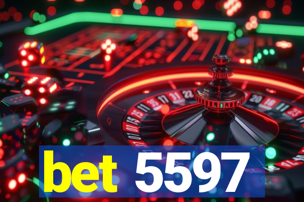 bet 5597