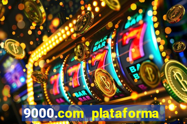 9000.com plataforma de jogos