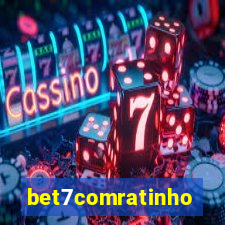 bet7comratinho