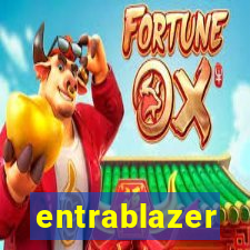 entrablazer