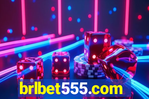 brlbet555.com