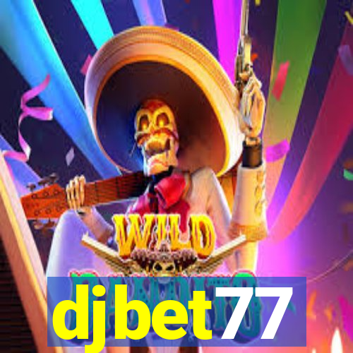 djbet77