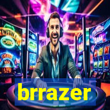 brrazer