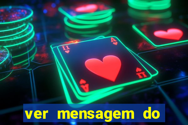 ver mensagem do bingo da amizade