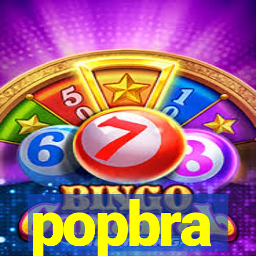 popbra