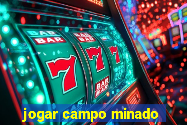 jogar campo minado