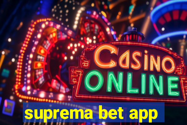 suprema bet app