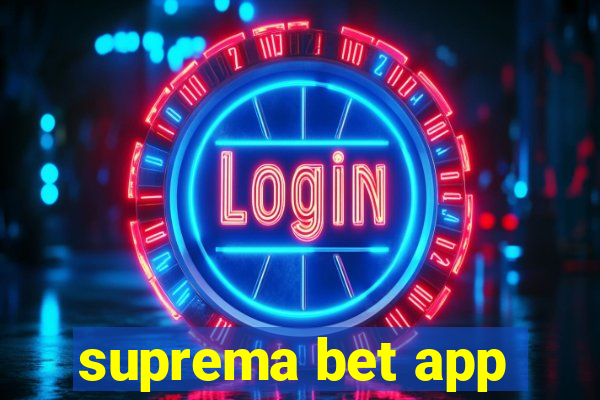 suprema bet app