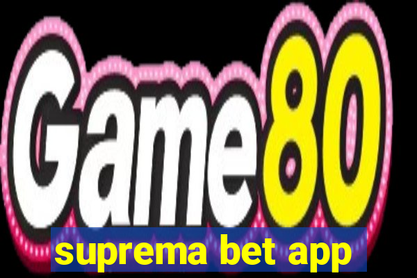 suprema bet app